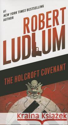 The Holcroft Covenant Robert Ludlum 9780345539168