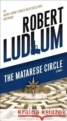 The Matarese Circle Robert Ludlum 9780345539243