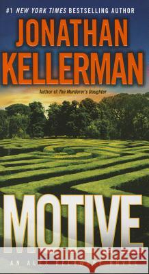 Motive Jonathan Kellerman 9780345541390 Ballantine Books