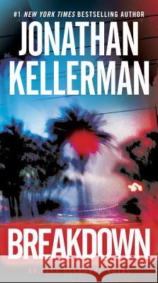 Breakdown Jonathan Kellerman 9780345541420 Ballantine Books