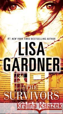 The Survivors Club Lisa Gardner 9780345544247 Bantam