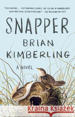 Snapper Brian Kimberling 9780345803368 Vintage Books