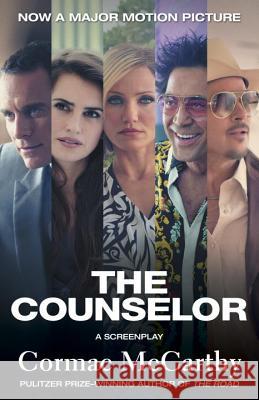 The Counselor: A Screenplay Cormac McCarthy 9780345803597 