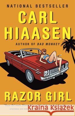 Razor Girl Carl Hiaasen 9780345804907 Vintage Crime/Black Lizard