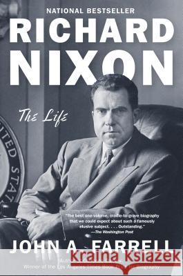 Richard Nixon: The Life John A. Farrell 9780345804969