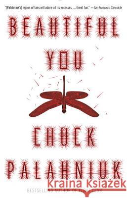 Beautiful You Chuck Palahniuk 9780345807113