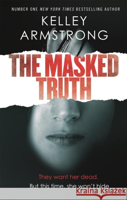 The Masked Truth Kelley Armstrong 9780349002231