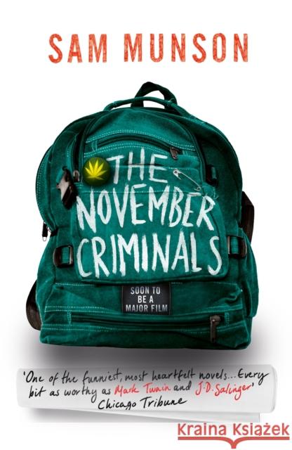 The November Criminals Sam Munson 9780349002392 ATOM (TIME WARNER BOOKS LTD)