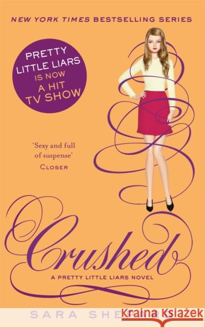 Crushed Sara Shepard 9780349002774