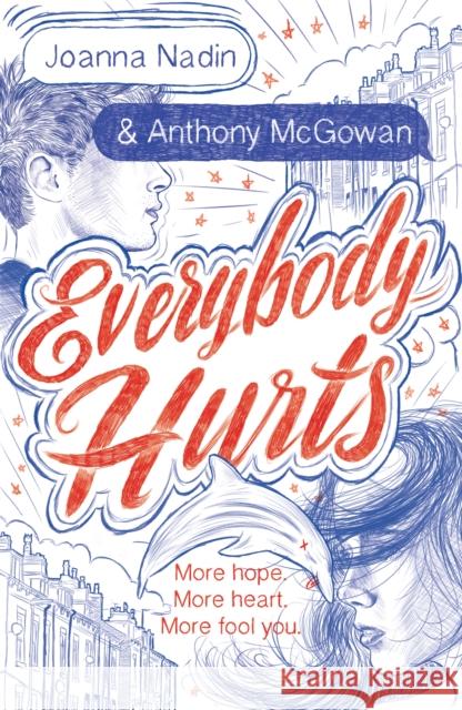 Everybody Hurts McGowan, Anthony 9780349002910