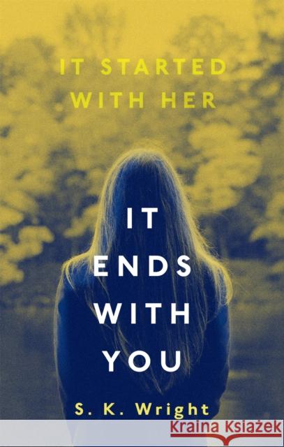 It Ends With You S. K. Wright 9780349003177 Atom