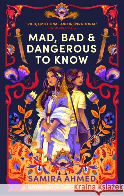 Mad, Bad & Dangerous to Know Samira Ahmed 9780349003559