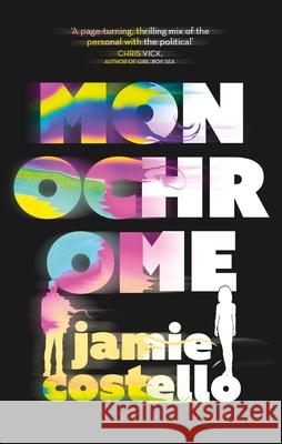 Monochrome Jamie Costello 9780349003900 Little, Brown Book Group