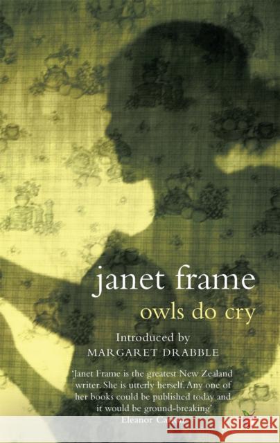 Owls Do Cry Janet Frame 9780349006673