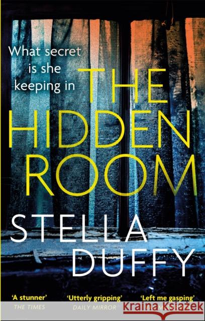 The Hidden Room Stella Duffy 9780349007908