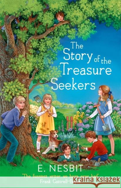 The Story of the Treasure Seekers E. Nesbit 9780349009537