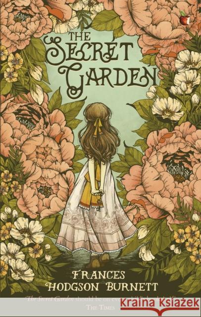 The Secret Garden Frances Hodgson Burnett 9780349009650 Little, Brown Book Group