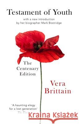 Testament Of Youth: An Autobiographical Study of the Years 1900-1925 Brittain, Vera 9780349010274
