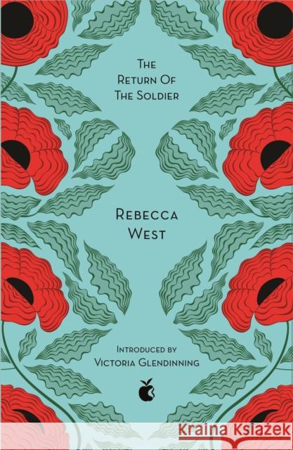 The Return Of The Soldier West, Rebecca 9780349010380