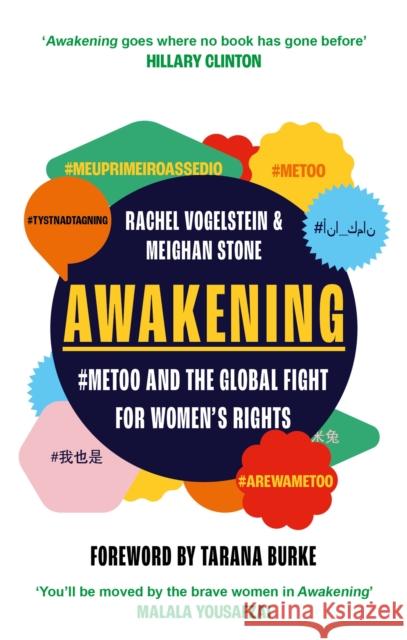 Awakening: #MeToo and the Global Fight for Women's Rights Rachel B. Vogelstein 9780349015330