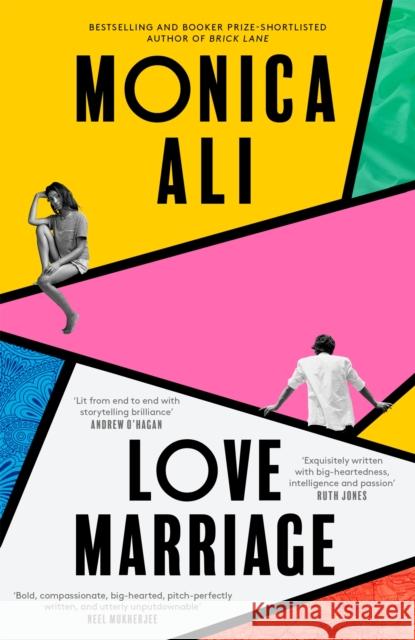 Love Marriage: Don't miss this heart-warming, funny and bestselling book club pick about what love really means Monica Ali 9780349015491