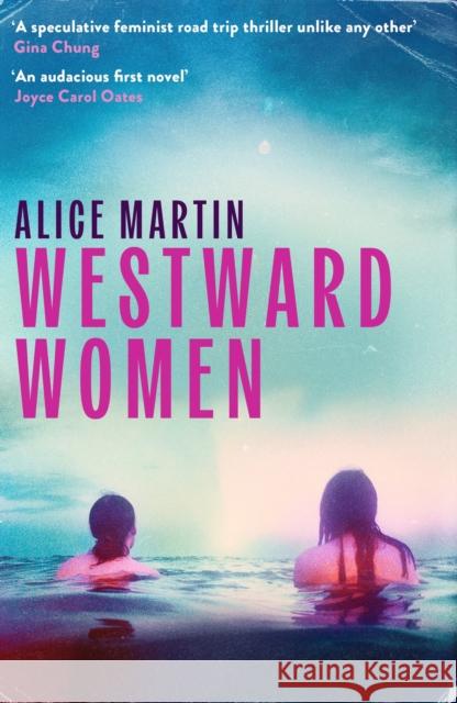 Westward Women Alice Martin 9780349019314