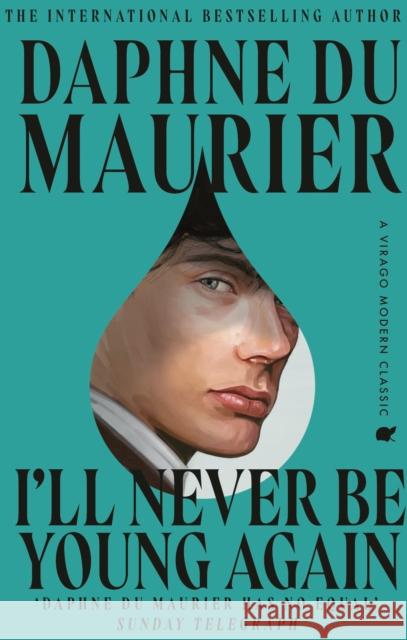 I'll Never Be Young Again Daphne du Maurier 9780349019413