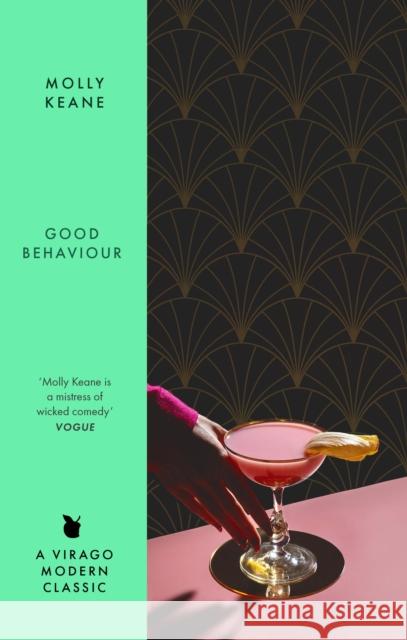 Good Behaviour: A BBC 2 Between the Covers Book Club Pick – Booker Prize Gems Molly Keane 9780349019604