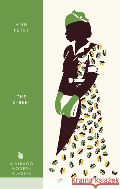 The Street Ann Petry 9780349019635 Little, Brown Book Group