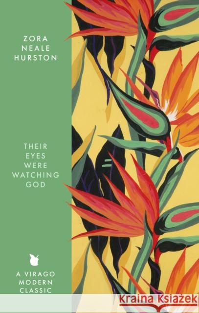 Their Eyes Were Watching God Zora Neale Hurston 9780349019680