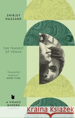 The Transit of Venus: The richly evocative modern classic Shirley Hazzard 9780349020907