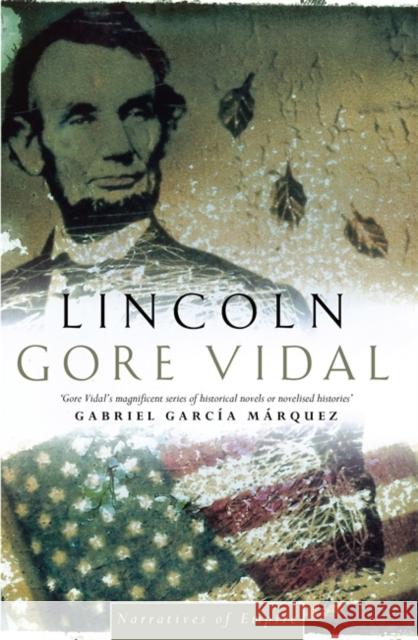 Lincoln: Number 2 in series Gore Vidal 9780349105307 0