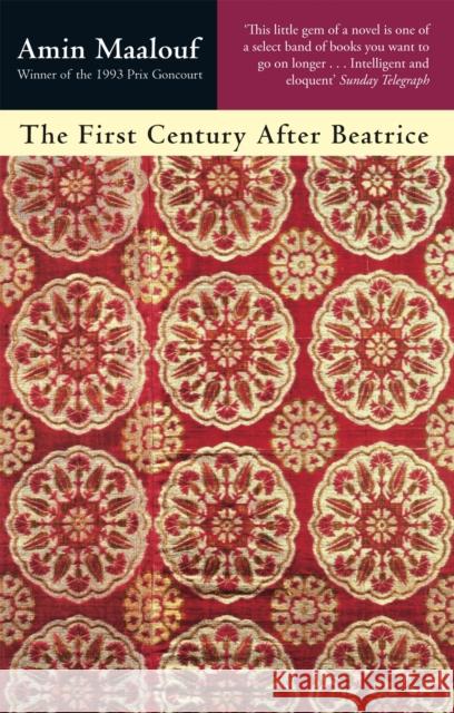 The First Century After Beatrice Amin Maalouf 9780349105994