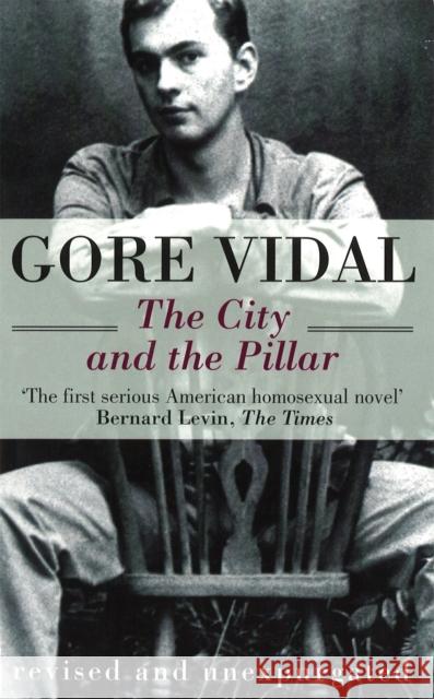 The City And The Pillar Gore Vidal 9780349106571 Little, Brown Book Group