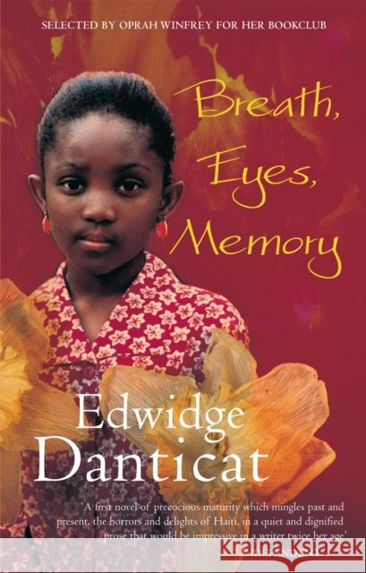 Breath, Eyes, Memory Edwidge Danticat 9780349106823