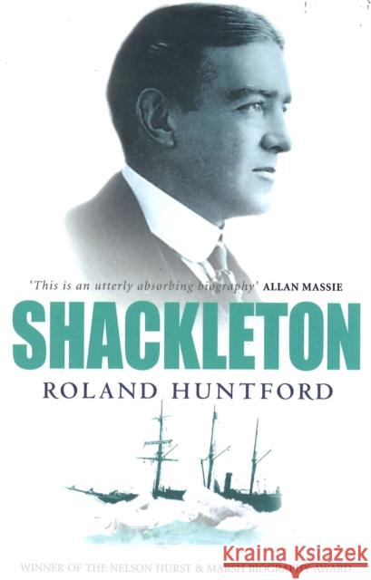 Shackleton Roland Huntford 9780349107448