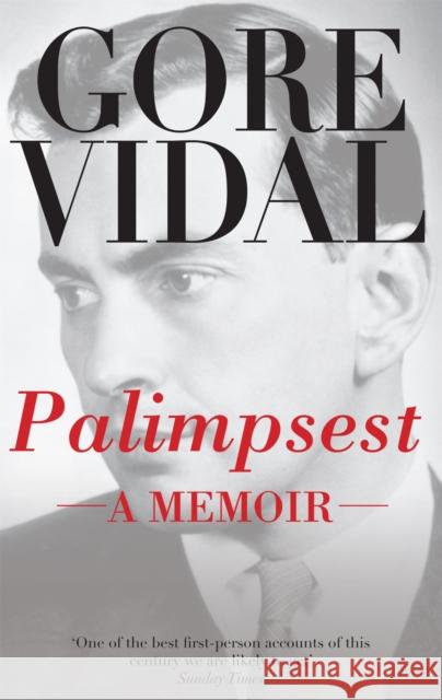 Palimpsest: A Memoir Gore Vidal 9780349108001 Little, Brown Book Group