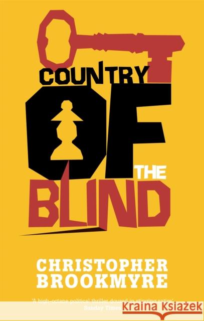 Country Of The Blind Christopher Brookmyre 9780349109305