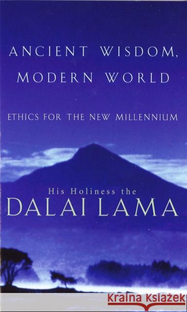 Ancient Wisdom, Modern World: Ethics for the New Millennium Alex Norman 9780349112541