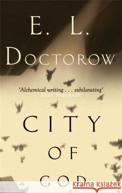 City Of God E. L. Doctorow 9780349113524 LITTLE, BROWN BOOK GROUP