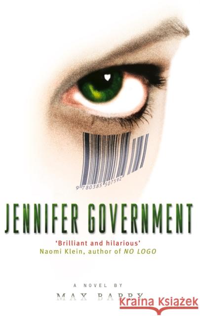 Jennifer Government Max Barry 9780349117621 Little, Brown Book Group