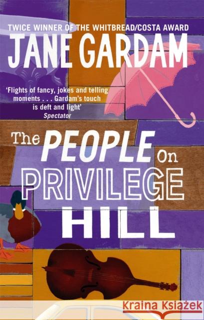 The People On Privilege Hill Jane Gardam 9780349118451 0