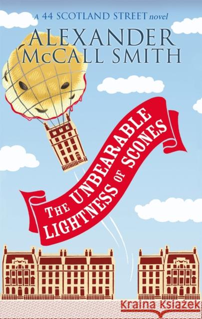 The Unbearable Lightness Of Scones Alexander McCall Smith 9780349121147 ABACUS