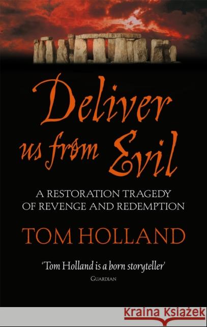 Deliver Us From Evil Tom Holland 9780349121673 0