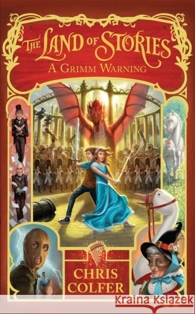 The Land of Stories: A Grimm Warning: Book 3 Chris Colfer 9780349124391 Hachette Children's Group