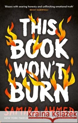 This Book Won't Burn Samira Ahmed 9780349125527