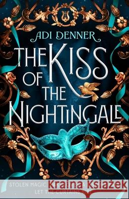 The Kiss of the Nightingale Adi Denner 9780349130408 Dialogue