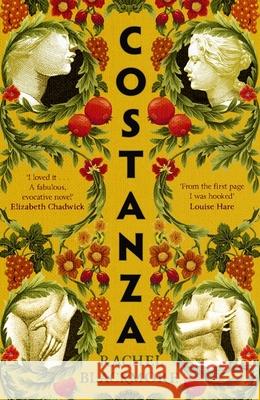 Costanza: 'Striking fictional retelling of this true history' – Sunday Times Rachel Blackmore 9780349131092 Dialogue