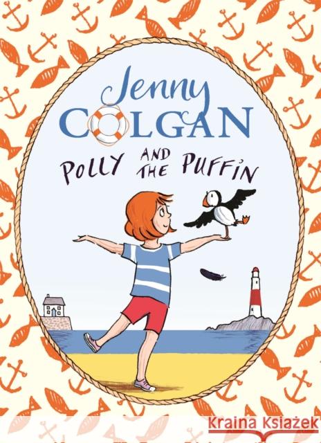 Polly and the Puffin: Book 1 Jenny Colgan 9780349131900