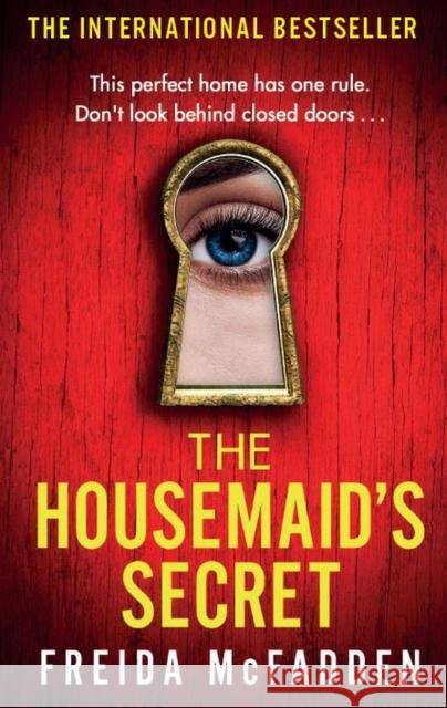 The Housemaid's Secret Freida McFadden 9780349132860 Little, Brown Book Group